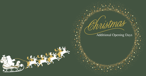 Extra Opening Days for Christmas